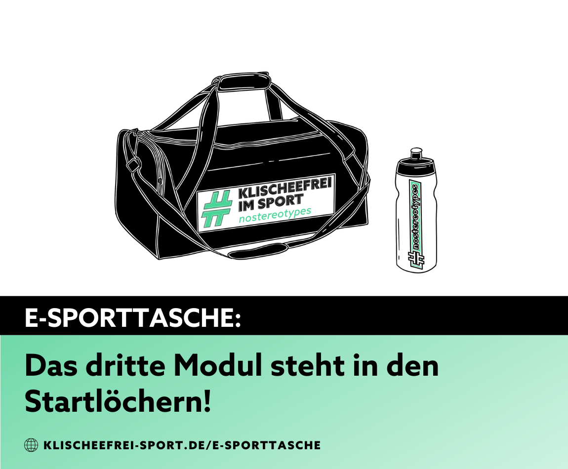Eine schwarze Sporttasche mit dem Projektliga ist in der oberen Hälfte zu sehen, unten ist ein grüner Hintergrund mit dem Text: E-Sporttasche: Das dritte Modul steht in den Startlöchern. 