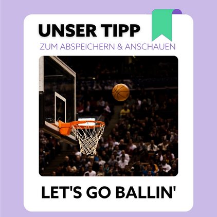 🏀 #nostereotypes-Tipp: „LET'S GO BALLIN'“

In knapp zwei Wochen startet die FIBA Basketball-Weltmeisterschaft der...